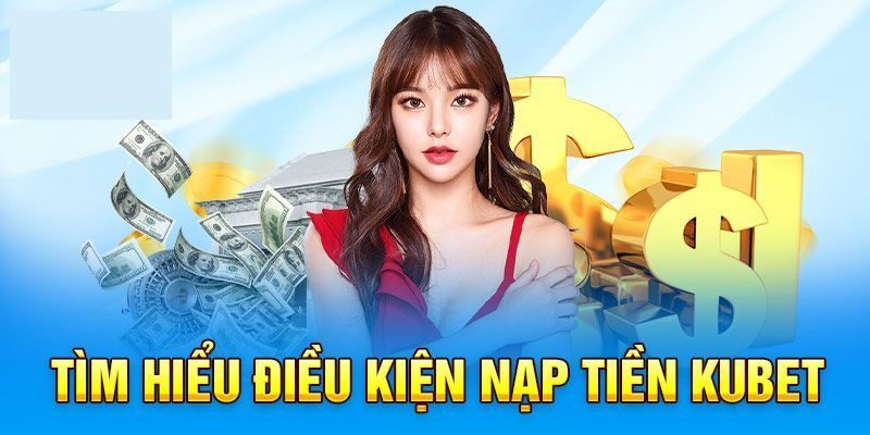 Thương hiệu quy định về điều khoản nạp tiền